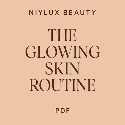 Glow Girl Routine Guide